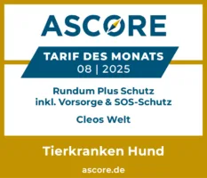 Testsiegel: ASCORE „Tarif des Monats“ 08/2025 für Cleos Welt Tierkranken Hund, Rundum Plus Schutz inkl. Vorsorge & SOS-Schutz